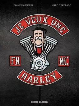 Je veux une Harley - Tome 01 - La Vie est trop courte ! - édition luxe