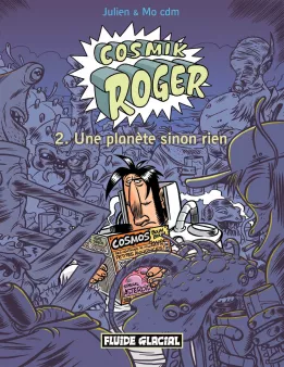 Cosmik Roger - tome 02