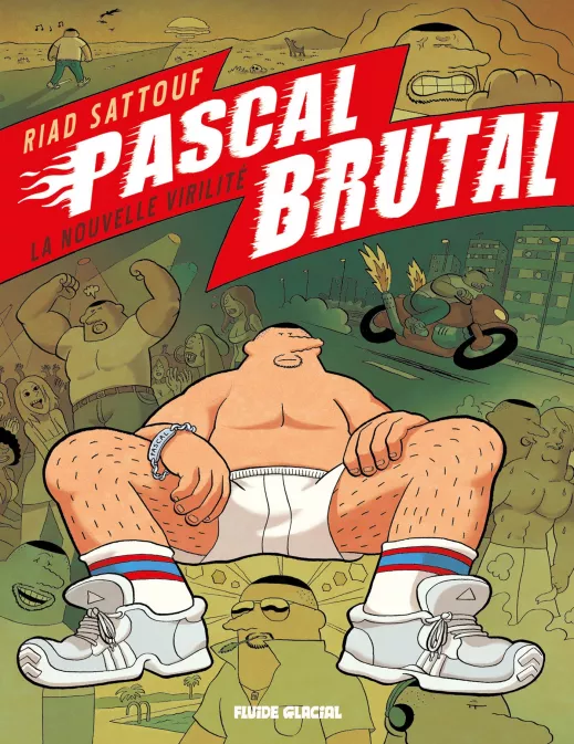 Pascal Brutal - tome 01