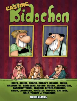 Les Bidochon - Hors-série - Casting Bidochon
