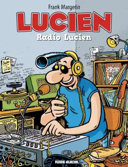 Lucien - Tome 03 - Radio Lucien