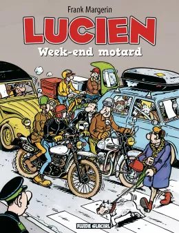 Lucien - Tome 08 - Week-end motard