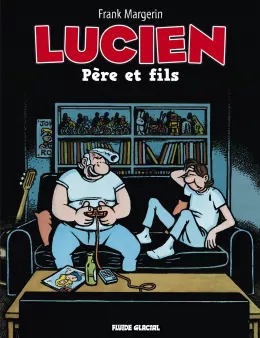 Lucien - Tome 10 - Père et fils