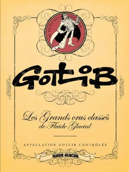 Gotlib - Les Grands Crus classés de Fluide Glacial - tome 04
