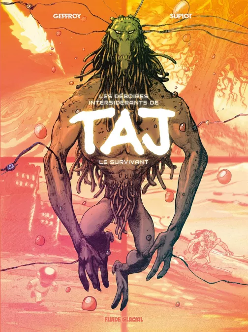 Les Déboires intersidérants de Taj le survivant  - tome 01