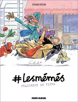 #LesMémés - tome 03