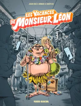 Monsieur Léon - tome 02 : Les Vacances de Monsieur Léon